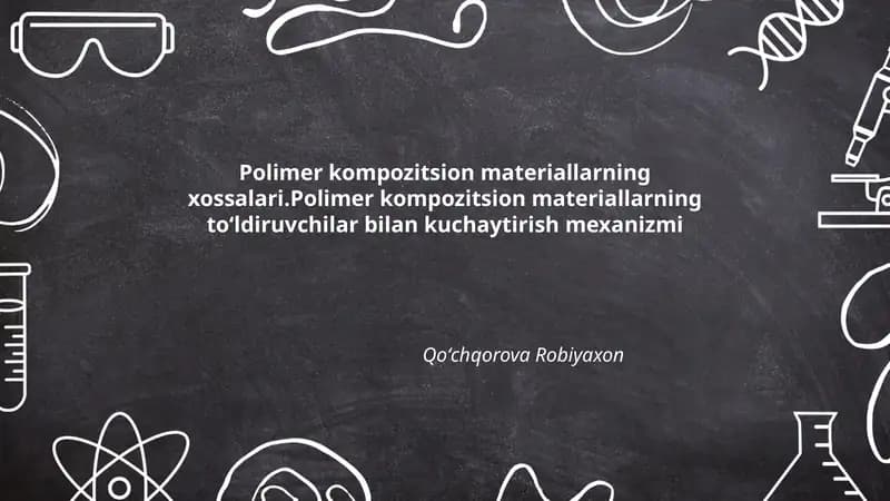 Polimer kompozitsion materiallarning xossalari