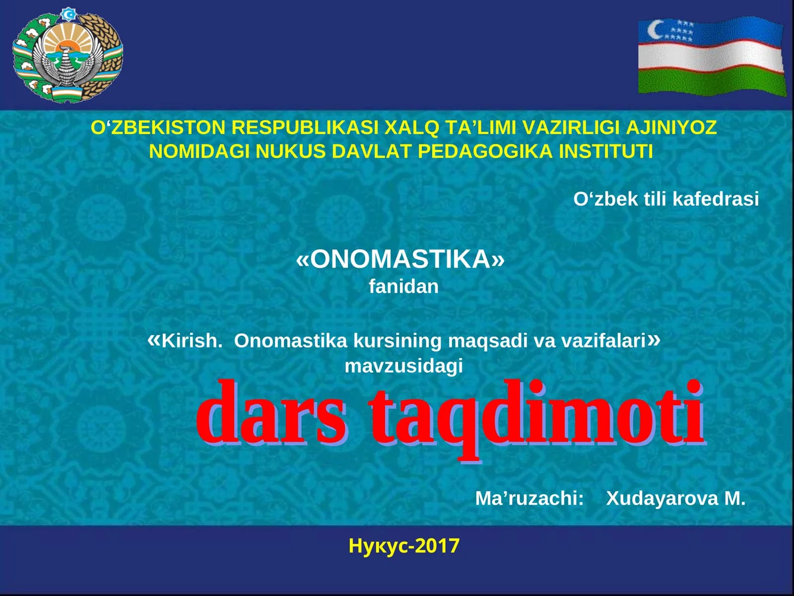 Kirish. Onomastika kursining maqsadi va vazifalari