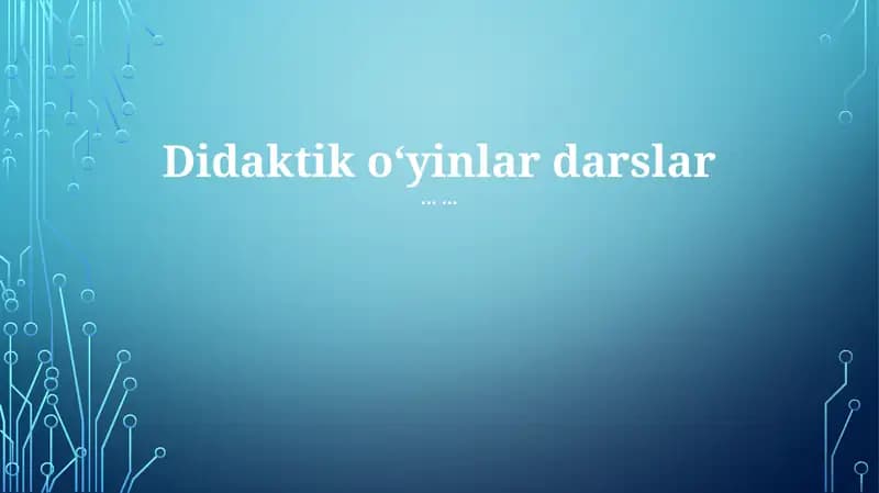 Didaktik o'yinlar