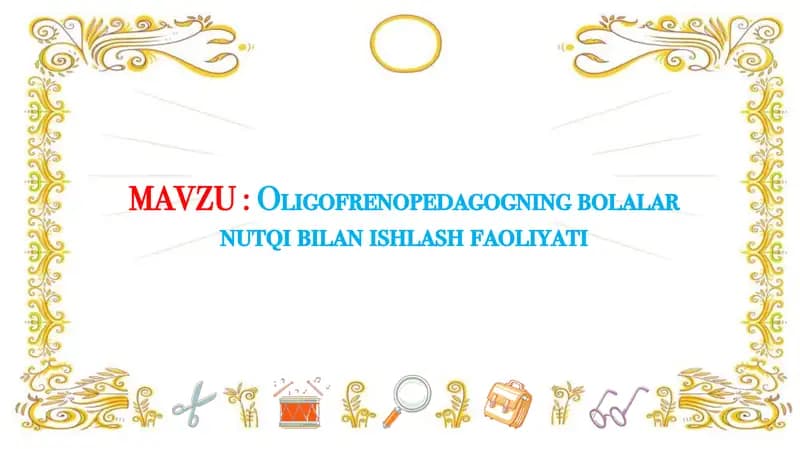 Oligofrenopedagogning bolalar nutqi bilan ishlash faoliyati