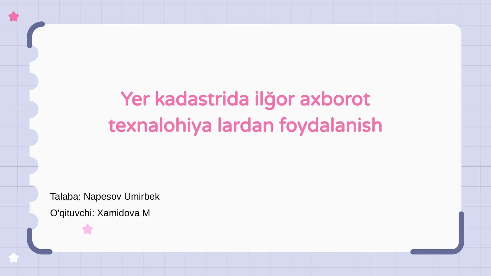Yer kadastri va axborot texnologiyalari