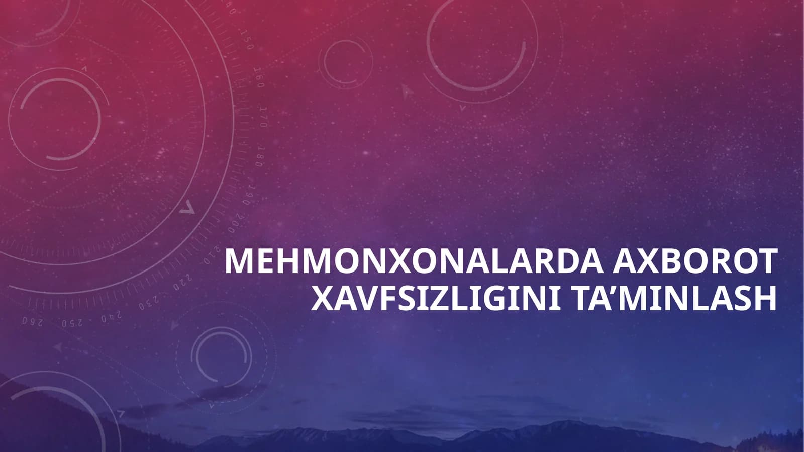 Mehmonxonalarda axborot xavfsizligini ta'minlash