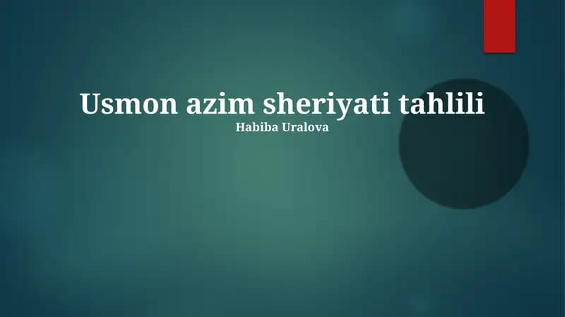 Usmon azim sheriyati tahlili