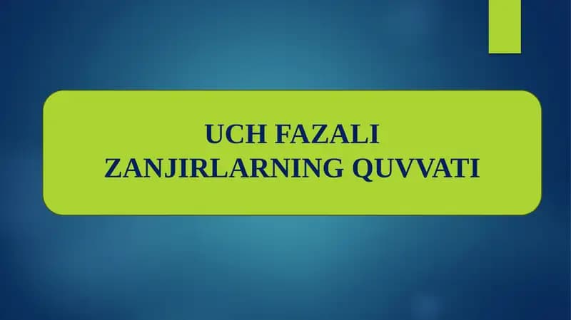 UCH FAZALI ZANJIRLARNING QUVVATI