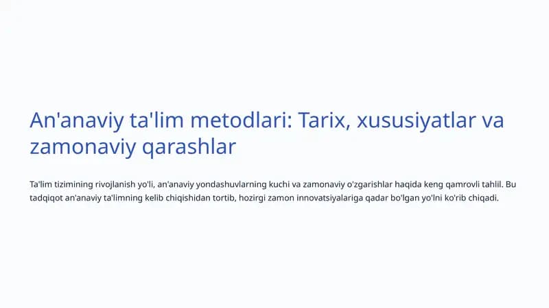 An'anaviy ta'lim metodlari: Tarix, xususiyatlar va zamonaviy qarashlar
