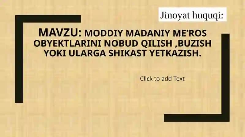 MODDIY MADANIY ME’ROS OBYEKTLARINI NOBUD QILISH