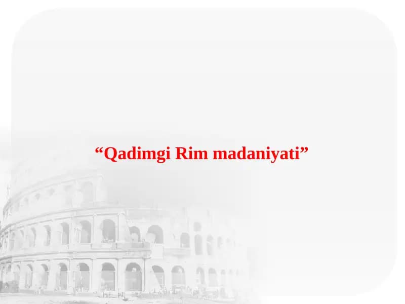 Qadimgi Rim madaniyati