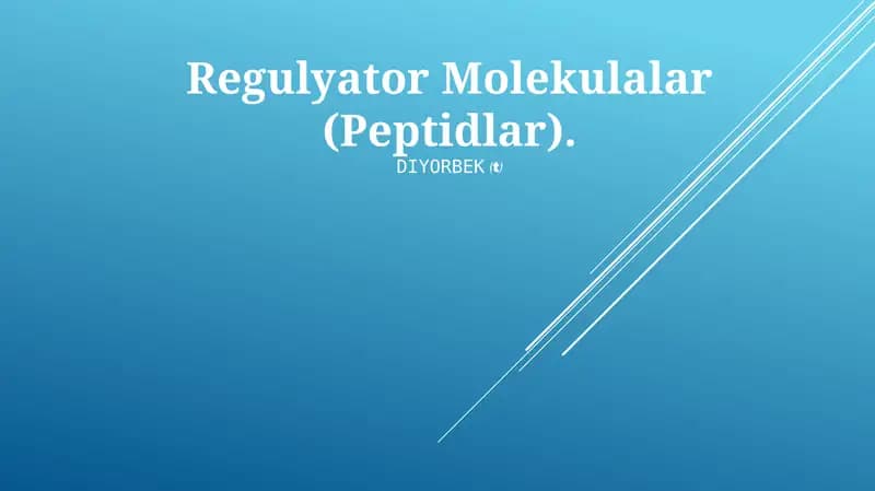 Regulyator Molekulalar (Peptidlar)