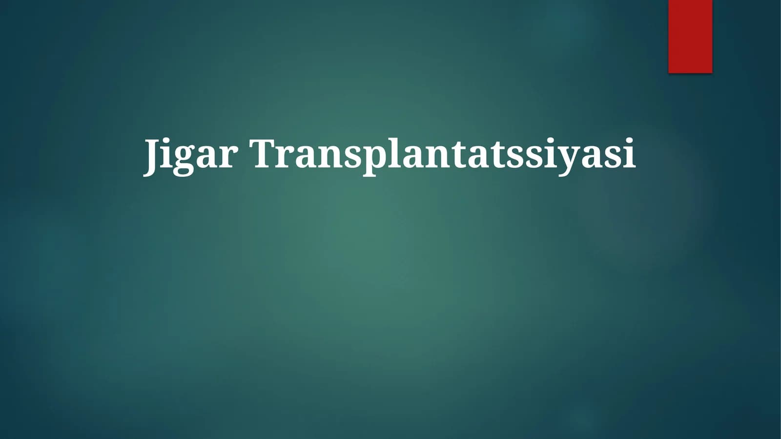 Jigar Transplantatssiyasi
