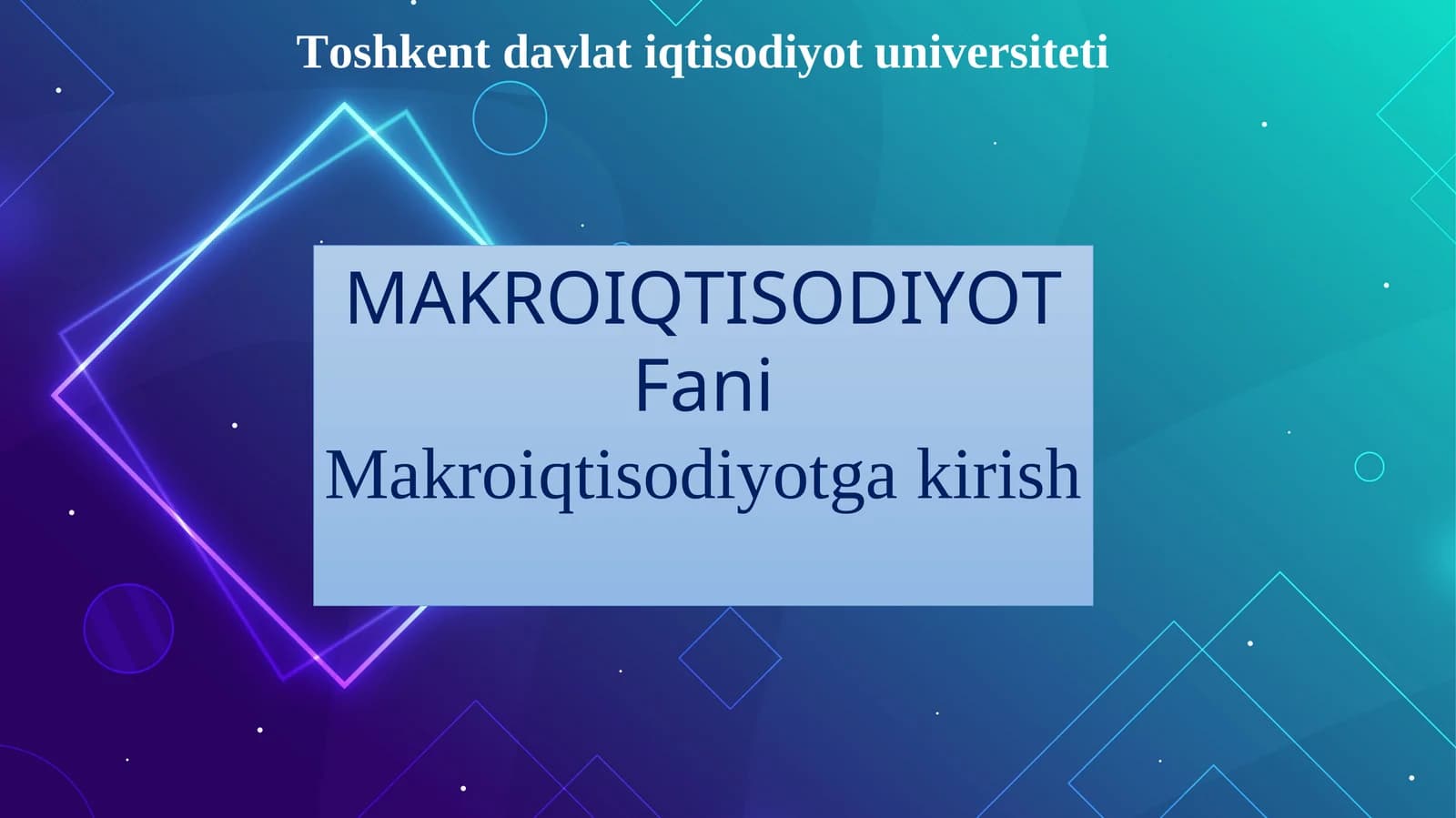 Makroiqtisodiyot fani tushunchasi
