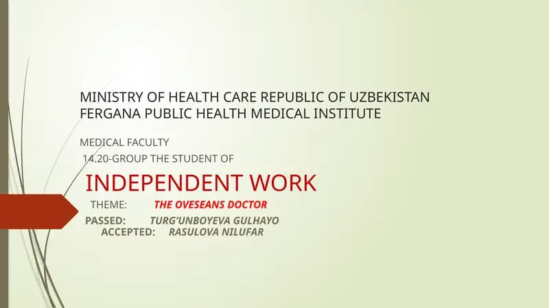 INDEPENDENT WORK: THE OVESEANS DOCTOR