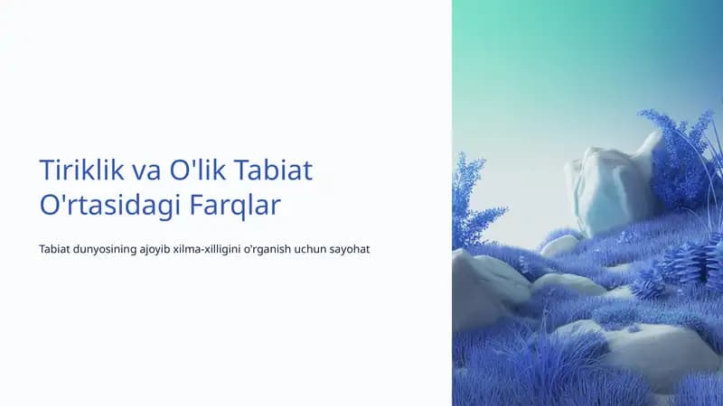Tiriklik va O'lik Tabiat O'rtasidagi Farqlar