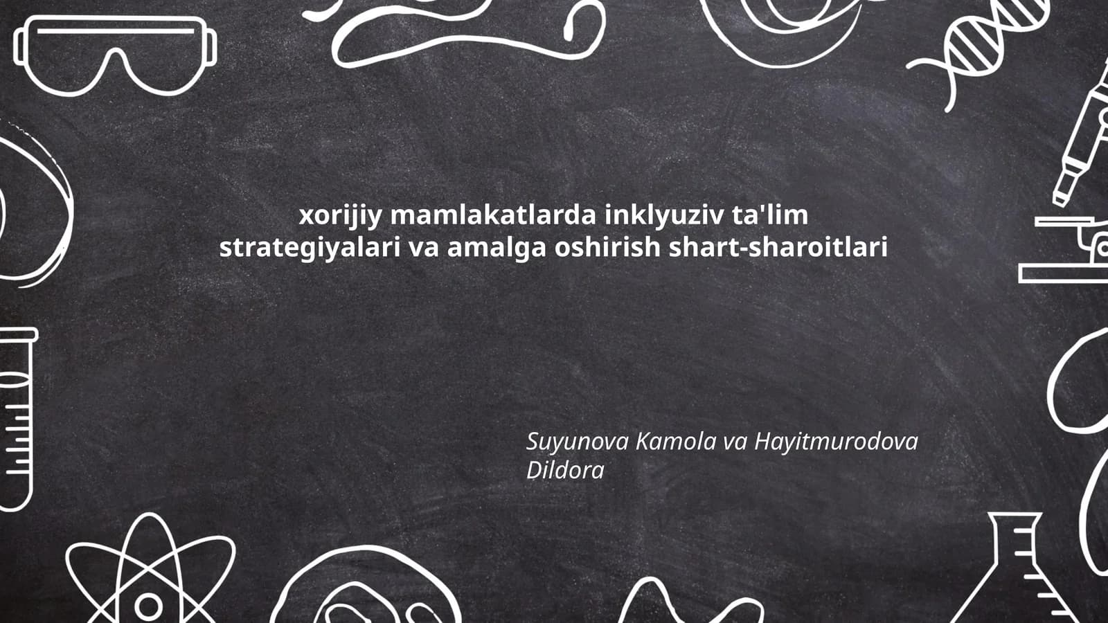 xorijiy mamlakatlarda inklyuziv ta'lim strategiyalari va amalga oshirish shart-sharoitlari