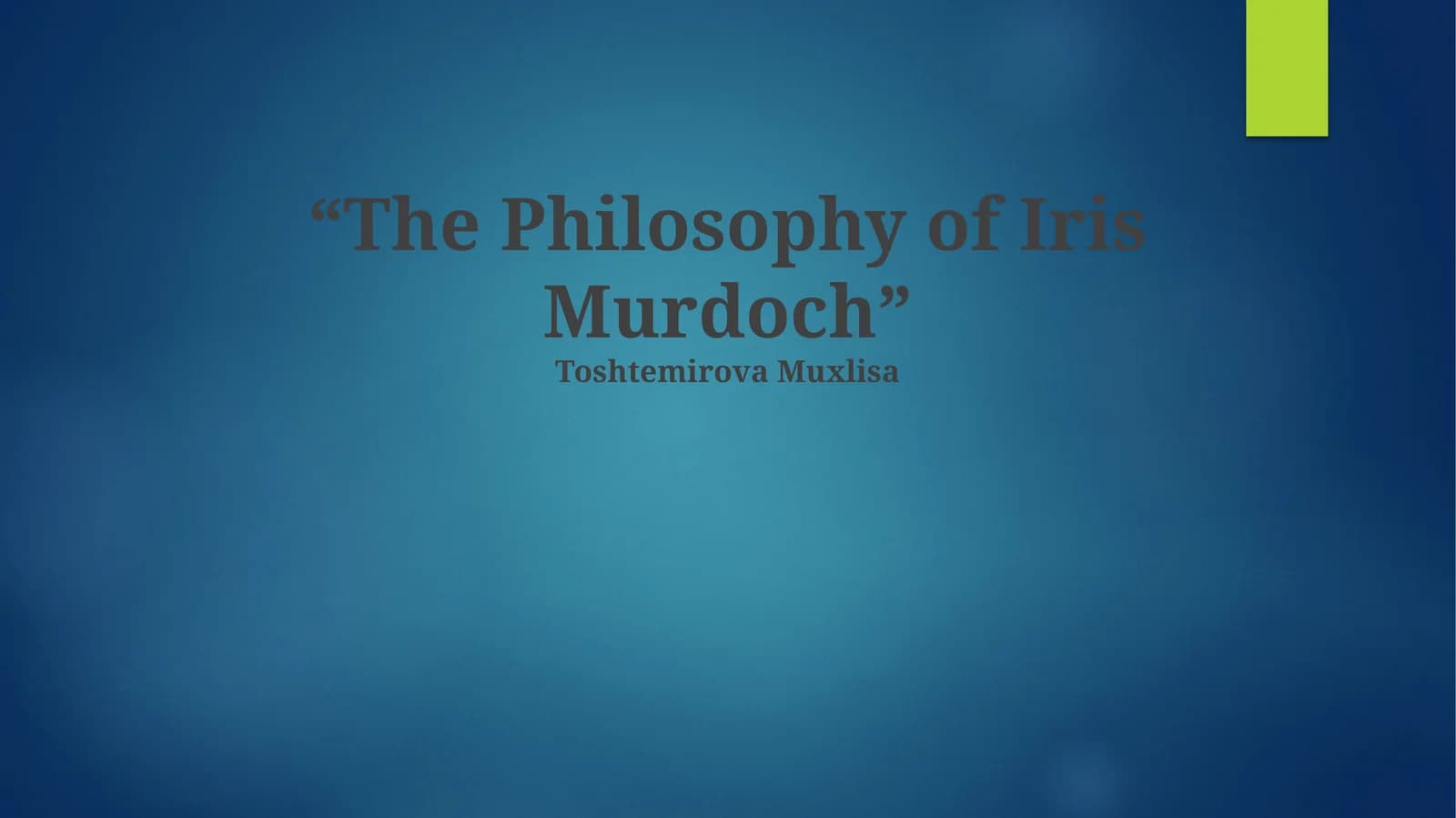 The Philosophy of Iris Murdoch