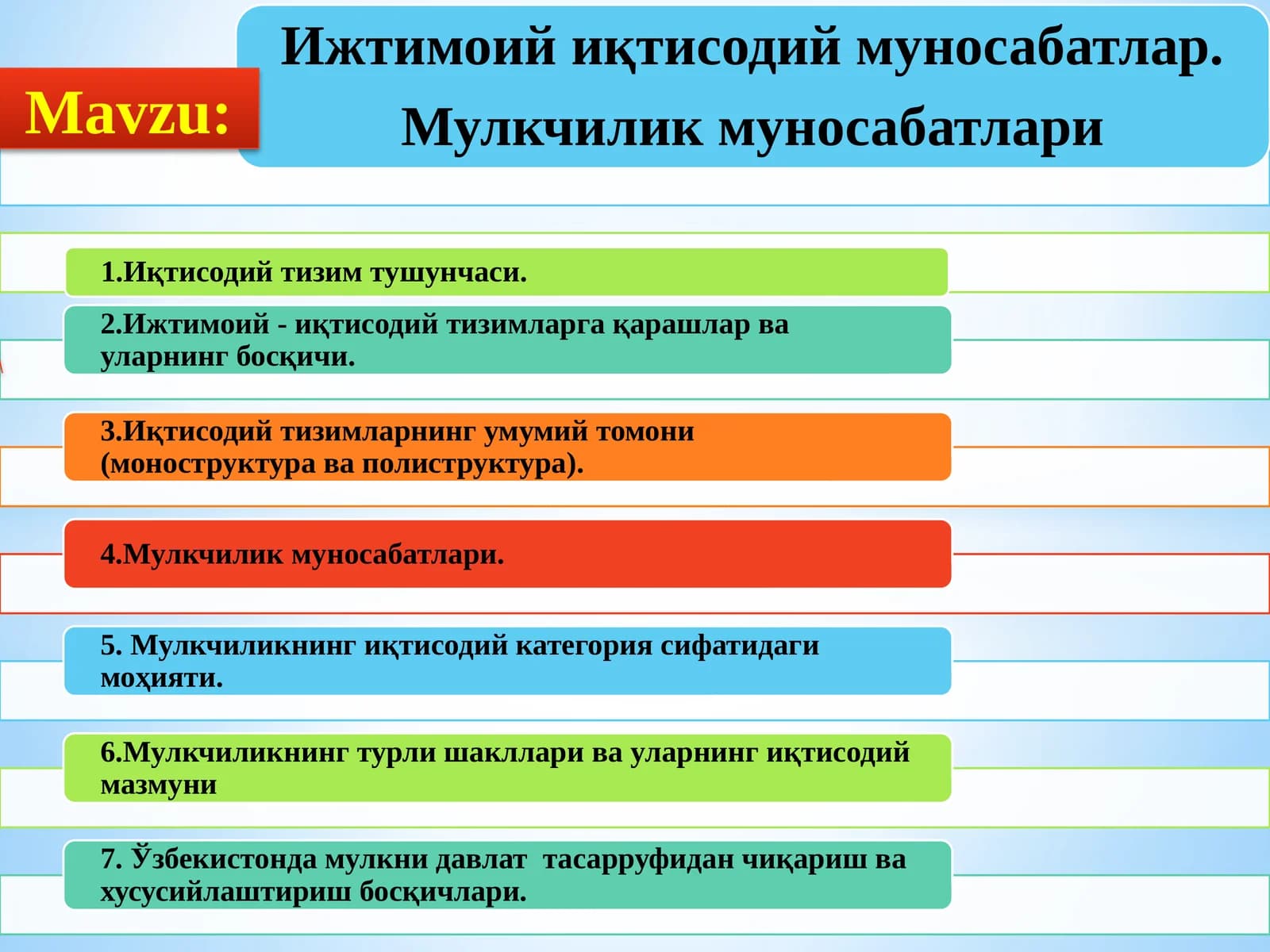 Ijtimoiy iqtisodiy munosabatlar. Mulkchilik munosabatlari