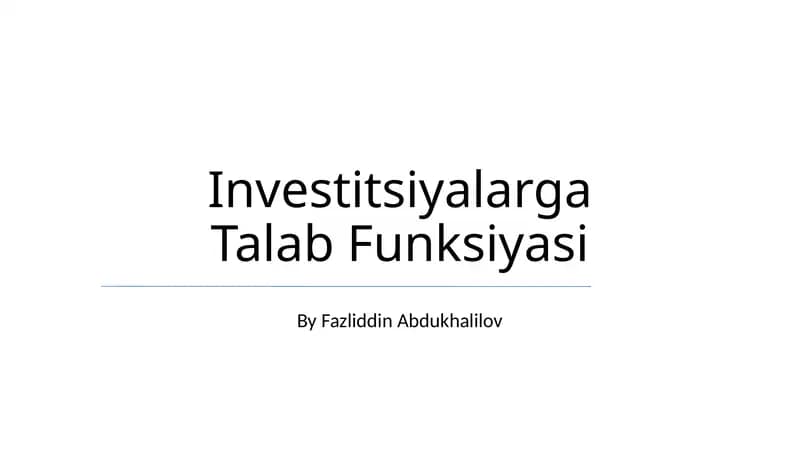 Investitsiyalarga Talab Funksiyasi