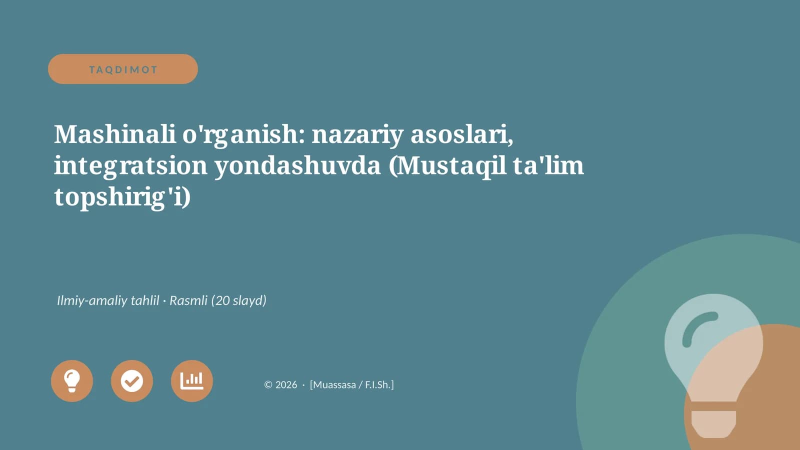 Mashinali o'rganish: nazariy asoslari, integratsion yondashuvda (Mustaqil ta'lim topshirig'i)
