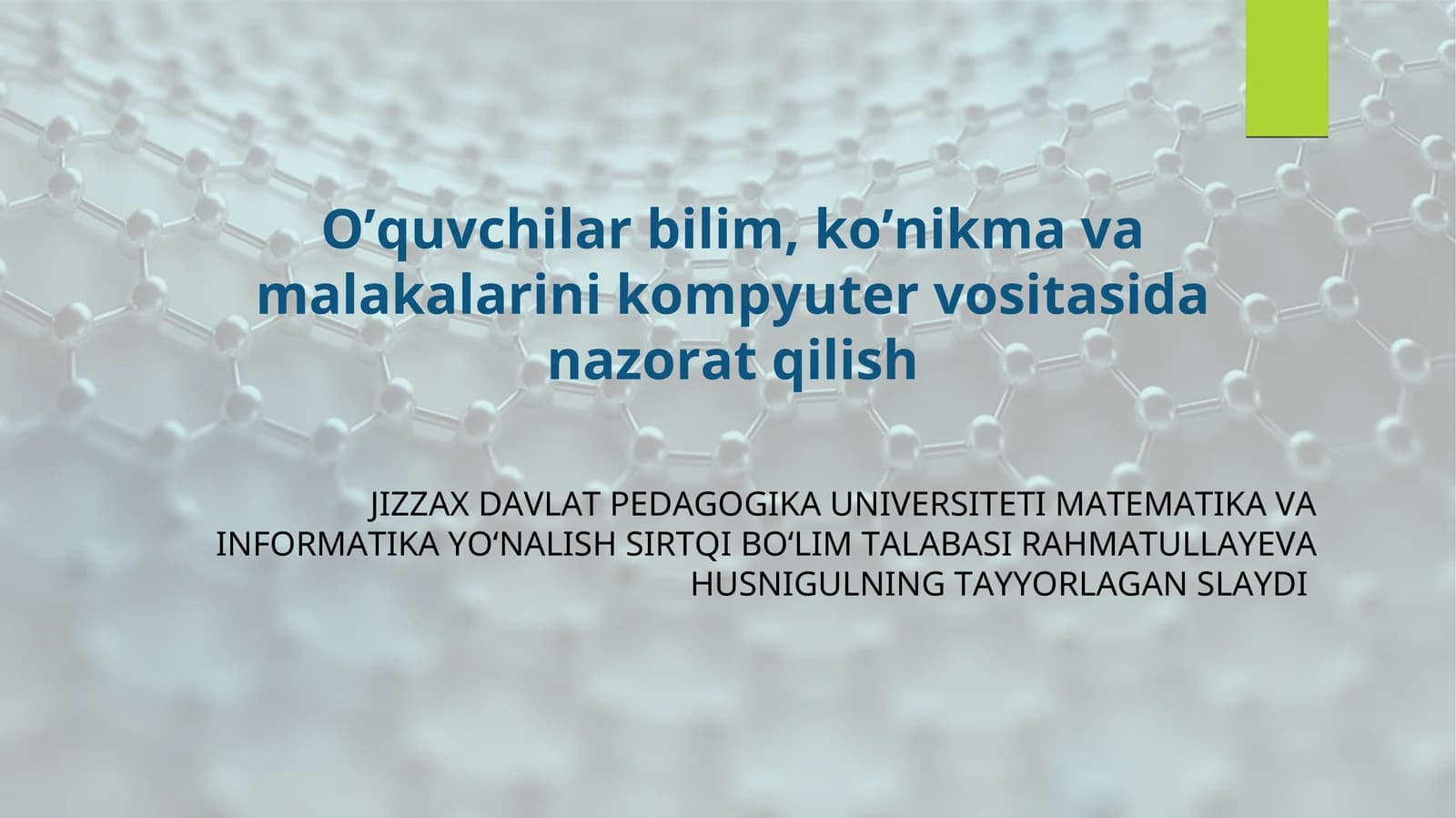 O’quvchilar bilim, ko’nikma va malakalarini kompyuter vositasida nazorat qilish