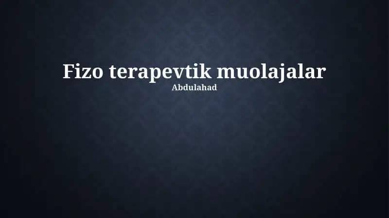 Fizo terapevtik muolajalar
