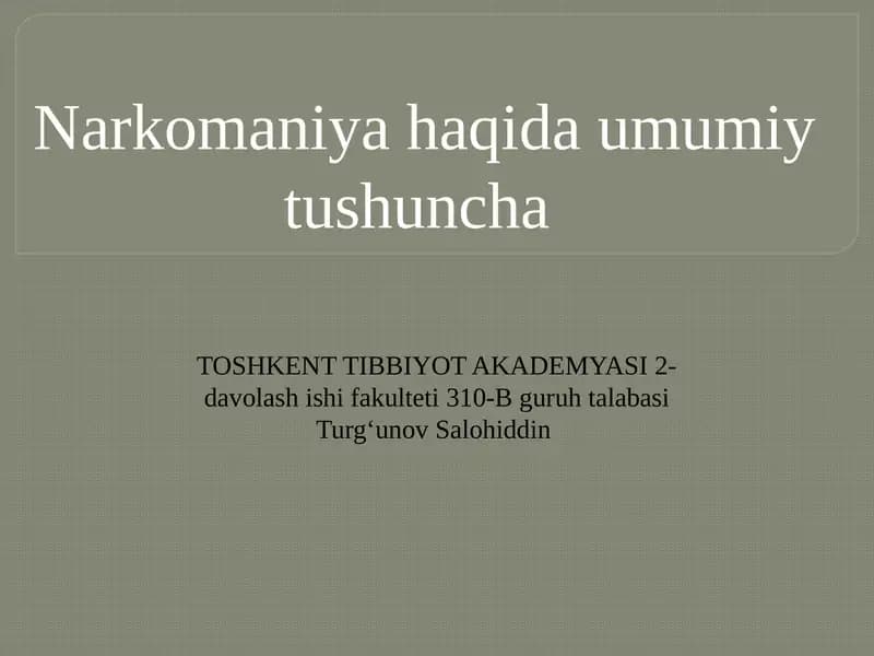 Narkomaniya haqida umumiy tushuncha