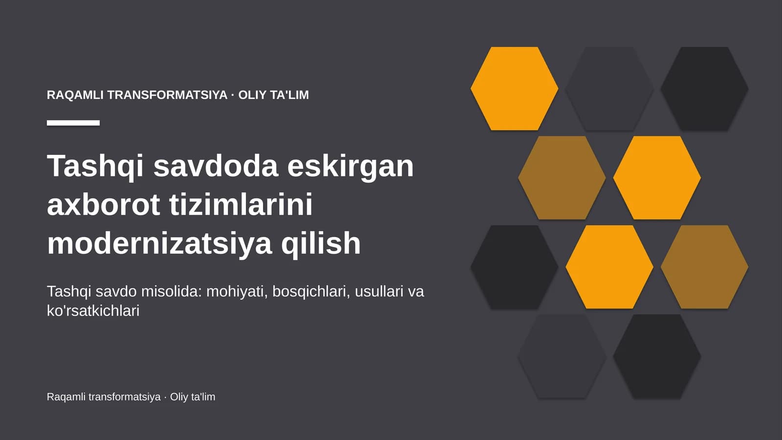 tashqi savdoda eskirgan axborot tizimlarini modernizatsiya qilish 6694