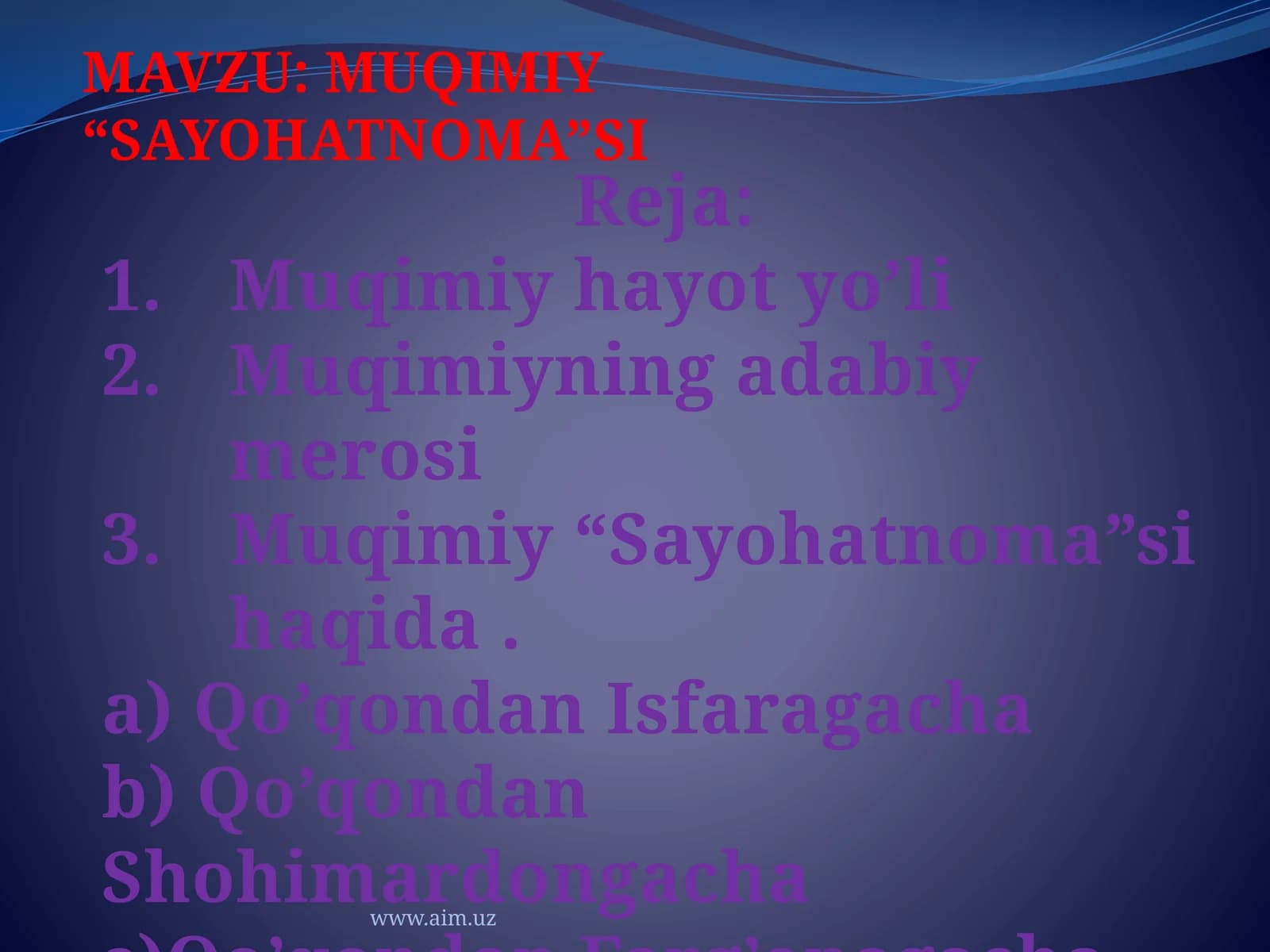 Muqimiy “Sayohatnoma”si