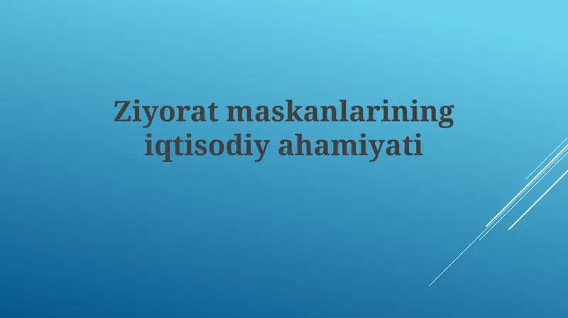 Ziyoratmaskanlariningiqtisodiyahamiyati