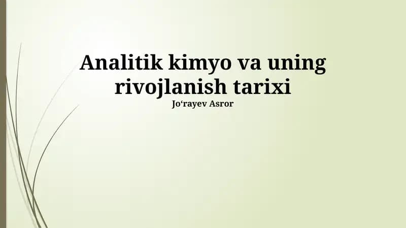 Zamonaviy Analitik Kimyo va Uning Qoʻllanilishi
