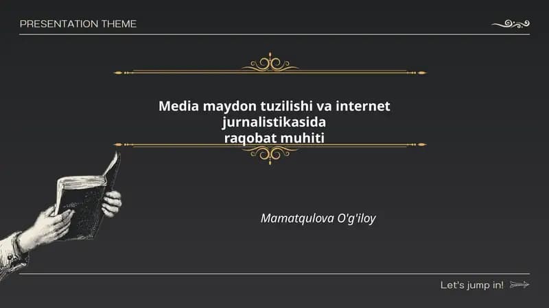 Media maydon tuzilishi va internet jurnalistikasida raqobat muhiti