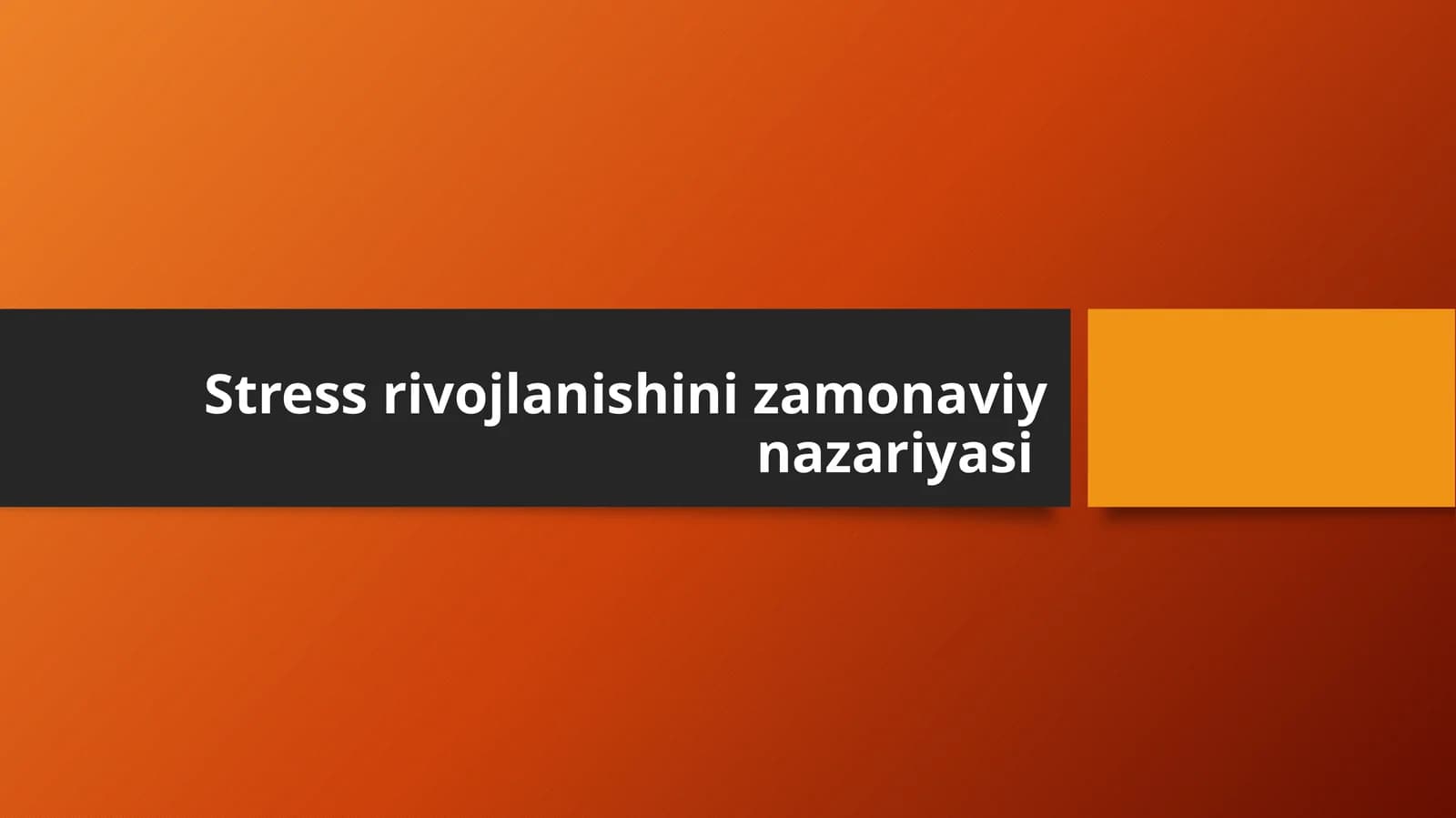 Stress rivojlanishini zamonaviy nazariyasi