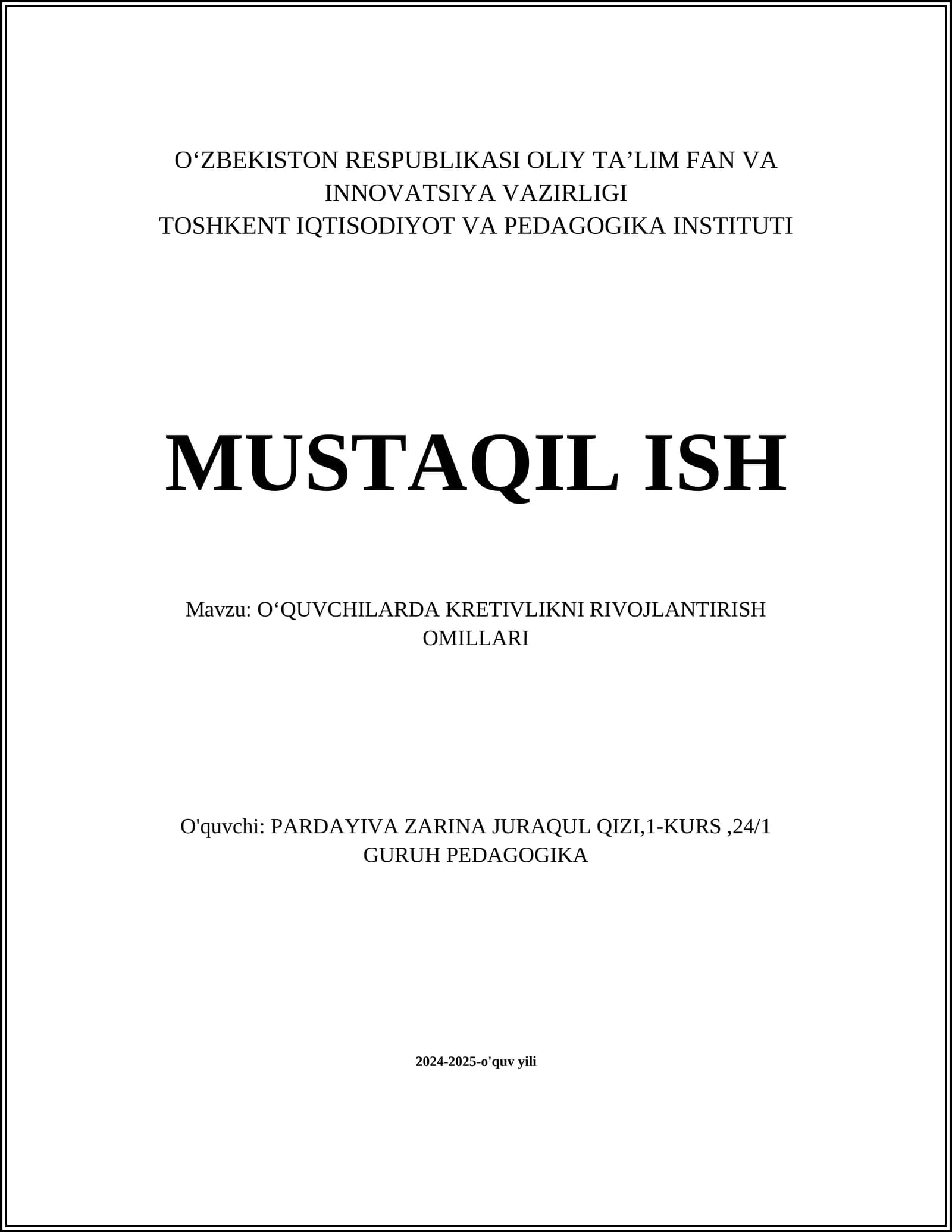 O'QUVCHILARDA KRETIVLIKNI RIVOJLANTIRISH OMILLARI
