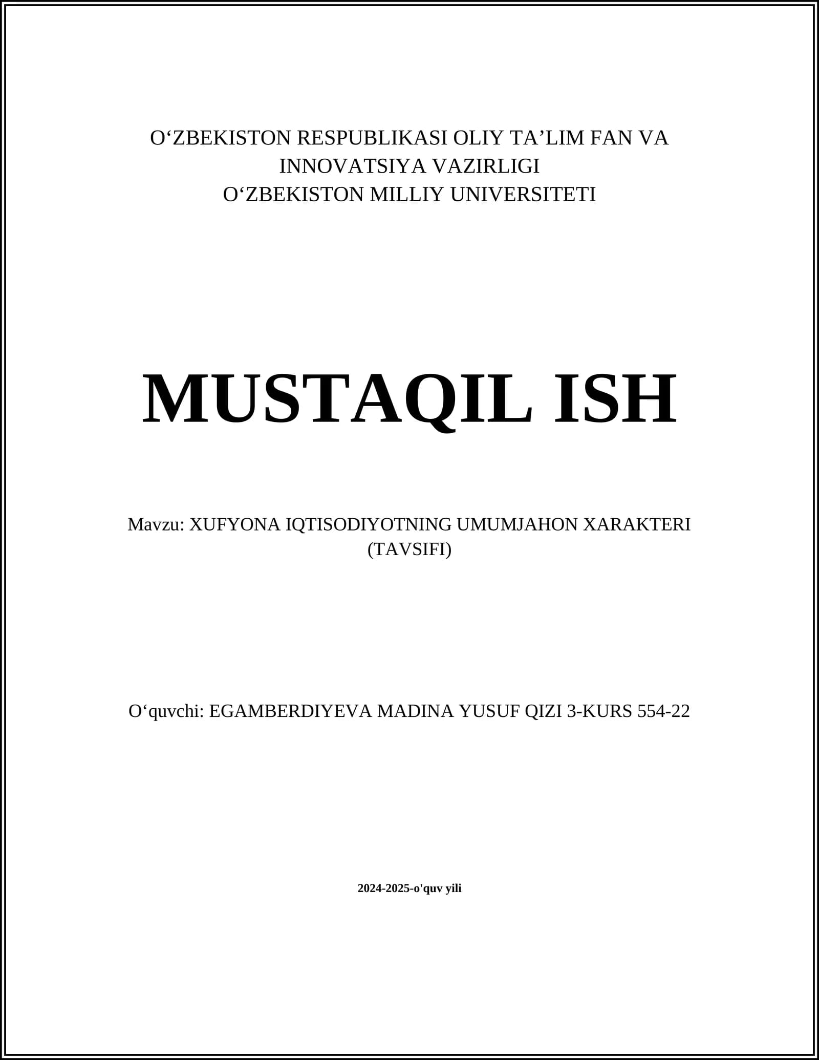 XUFYONA IQTISODIYOTNING UMUMJAHON XARAKTERI (TAVSIFI)