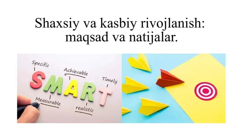 Shaxsiy va kasbiy rivojlanish: maqsad va natijalar.
