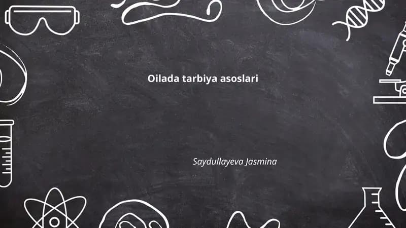 Oilada tarbiya asoslari