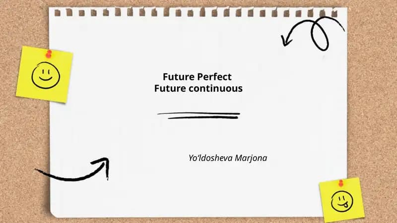 Future Perfect Future continuous