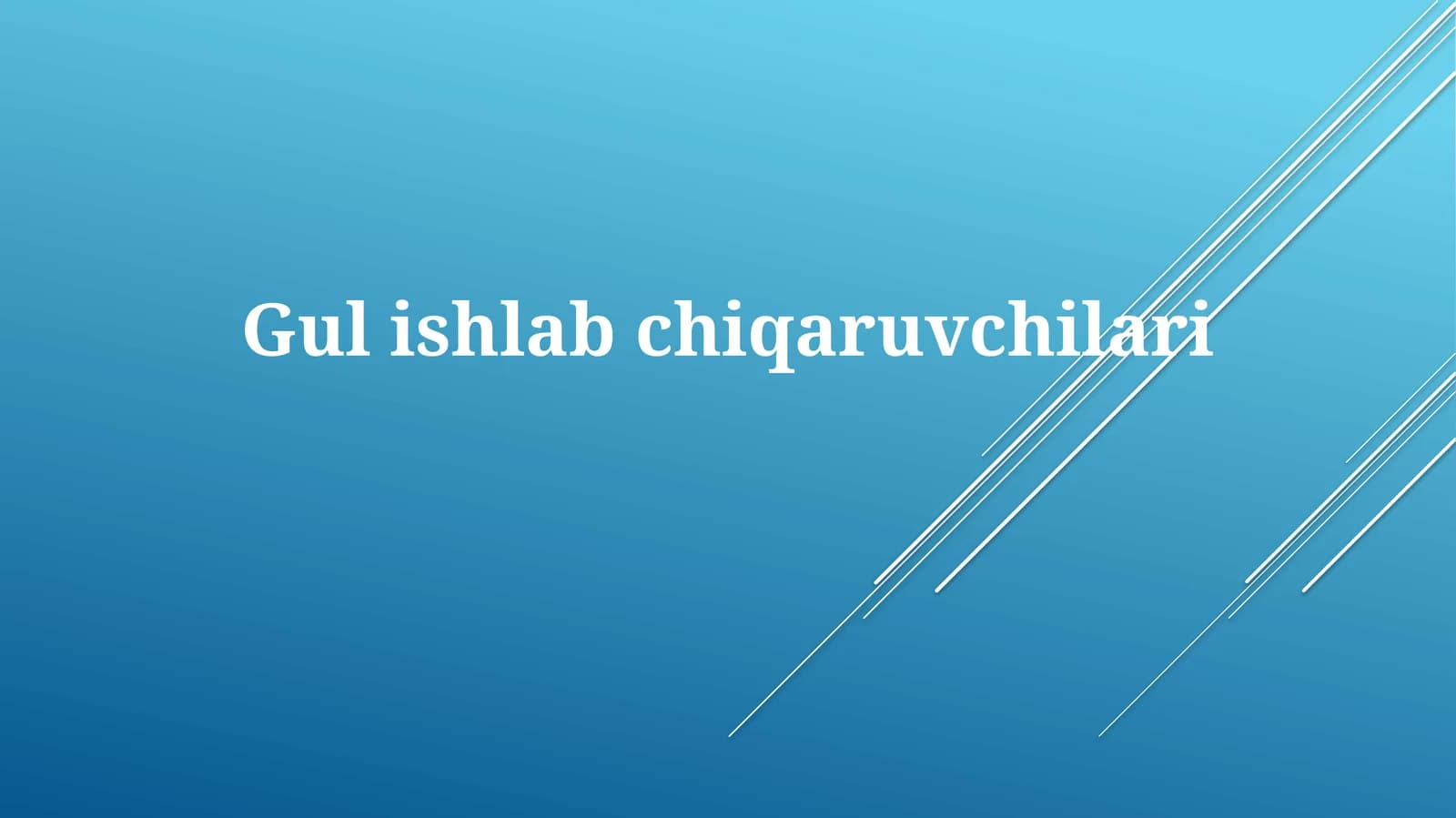 Gulishlabchiqaruvchilari