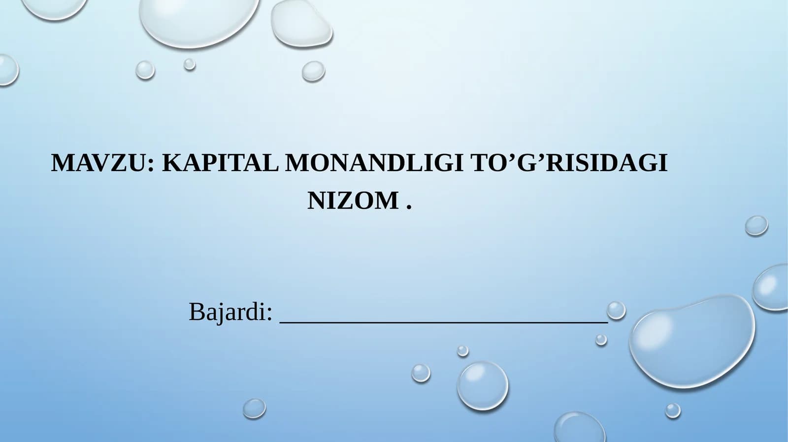 Kapital monandligi to’g’risidagi nizom  SLAYD