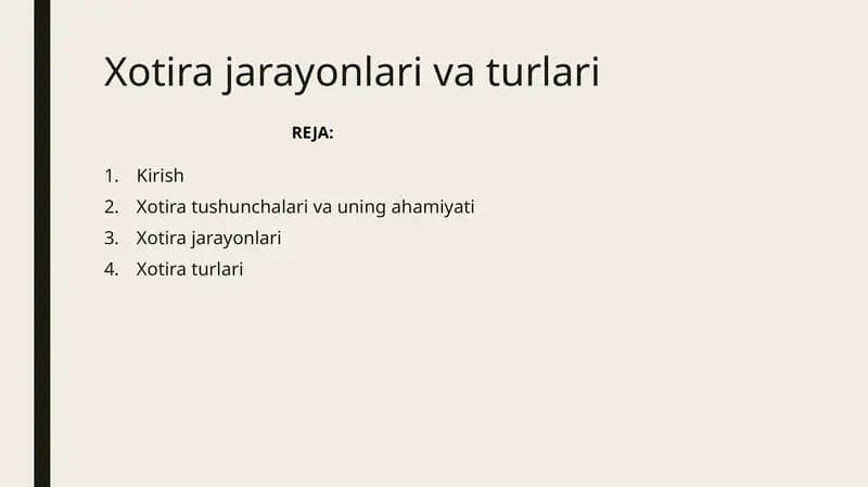 Xotira jarayonlari va turlari