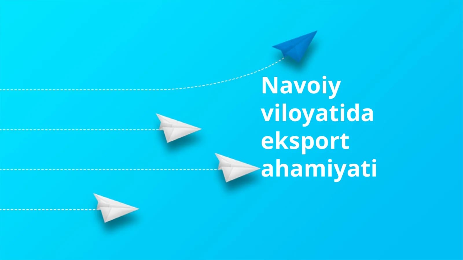 Navoiy viloyatida eksport ahamiyati