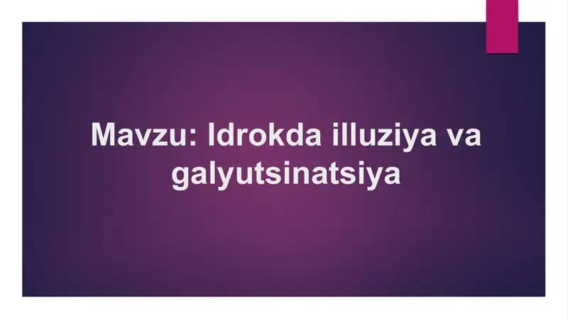 Idrokda illuziya va galyutsinatsiya
