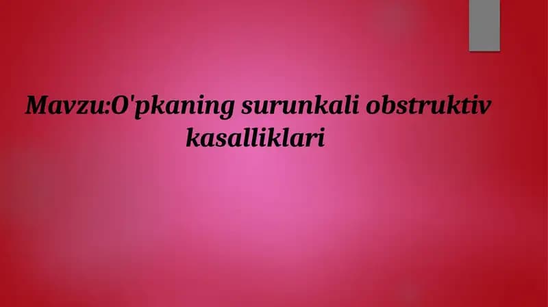 O'pkaning surunkali obstruktiv kasalliklari