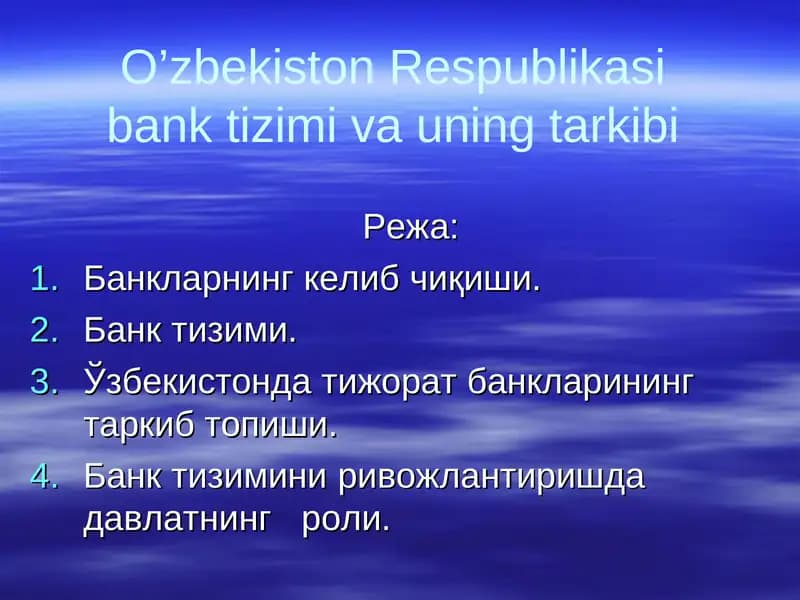 O’zbekiston Respublikasi bank tizimi va uning tarkibi
