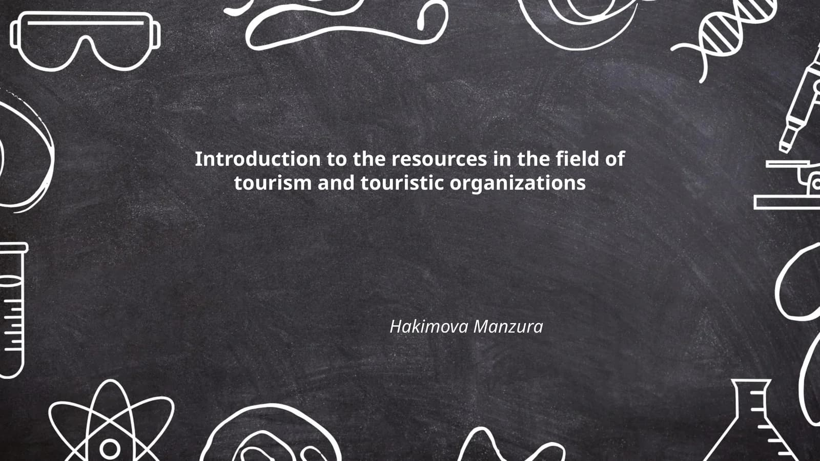 Introduction to the resources in the field of tourism and touristic organizations