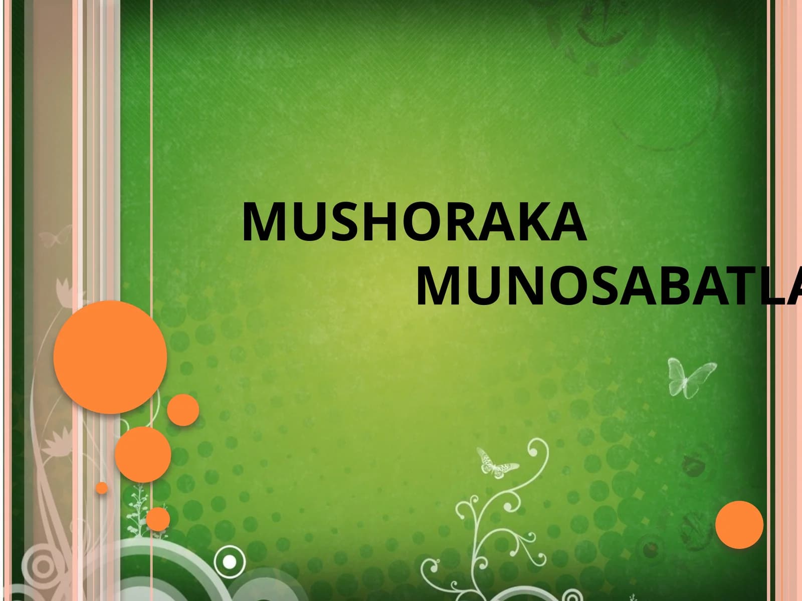MUSHORAKA MUNOSABATLARI