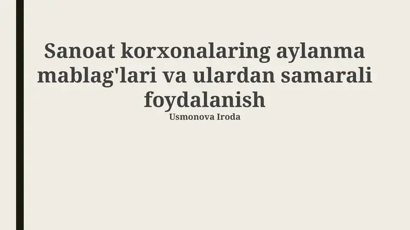 Aylanma mablag'lari va ulardan samarali foydalanish