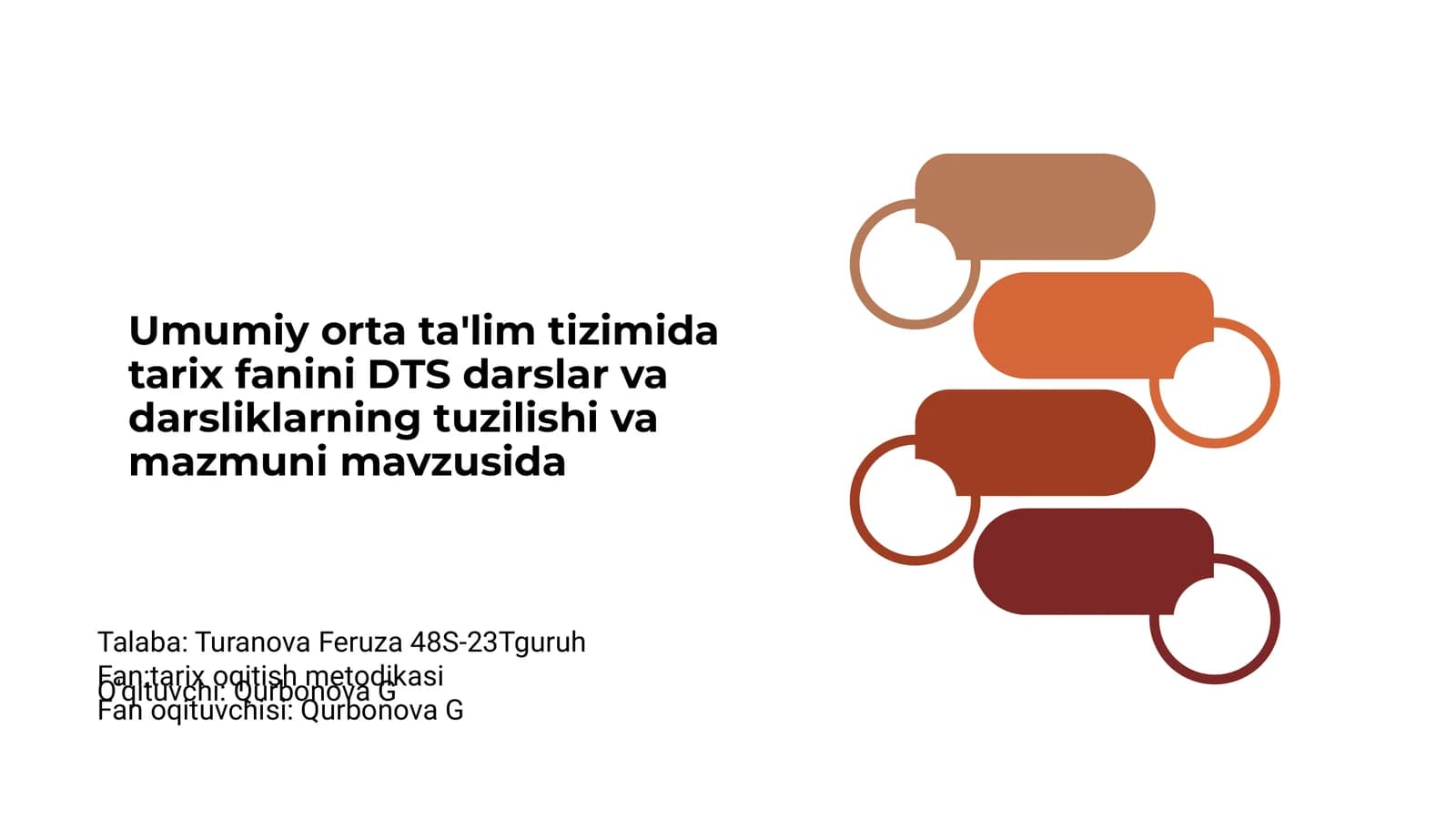 Umumiy orta ta'limda tarix fanini DTS darslar va darsliklarning tuzilishi va mazmuni