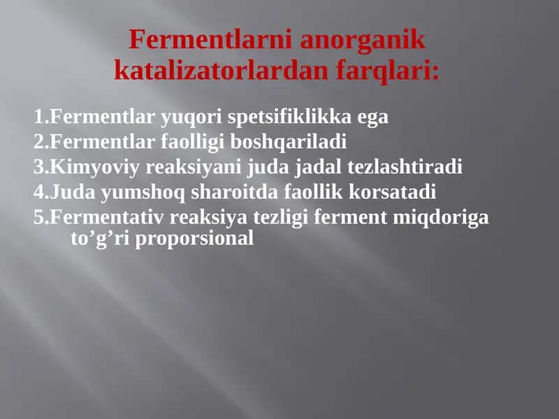 Fermentlarnianorganik katalizatorlardan farqlari