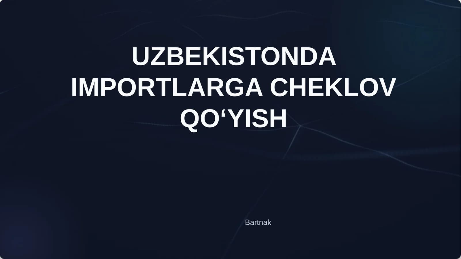 Importlarga Cheklov Qoʻyish