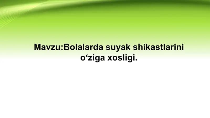 Bolalardasuyak shikastlarinioʻzigaxosligi
