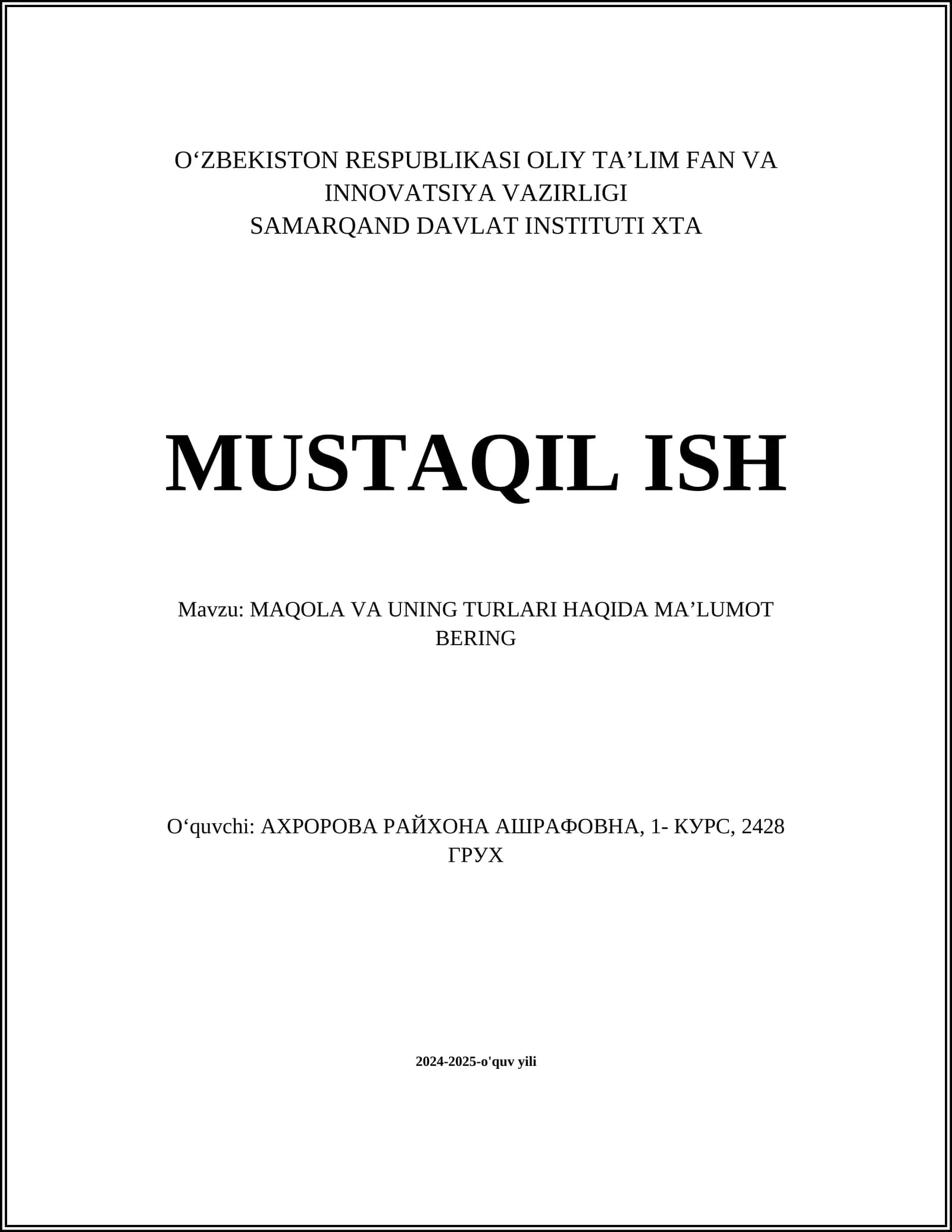 MAQOLA VA UNING TURLARI HAQIDA MA’LUMOT BERING